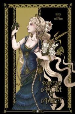 Princesses d'ivoire et d'ivresse (BD) par  Jahyra
