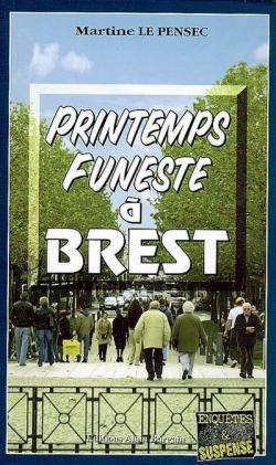 Printemps funeste  Brest par Martine Le Pensec