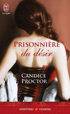 Prisonnire du dsir par Candice Proctor