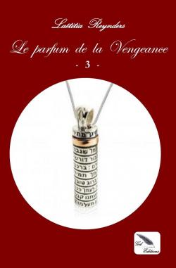 Prisonnire d'une cage dore, tome 3 : Le Parfum de la vengeance par Latitia Reynders