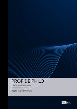 Prof de philo par Jean-Yves Mercury