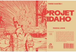 Terre hante, tome 1 : Projet Idaho par Pascal Lovis