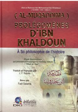 Prolgomnes d'Ibn Khaldoun par Ibn Khaldoun