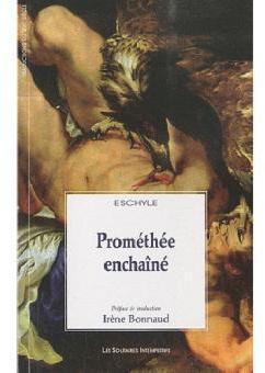 Prométhée enchaîné par  Eschyle