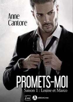 Promets-moi, tome 1 : Louise et Marco par Anne Cantore