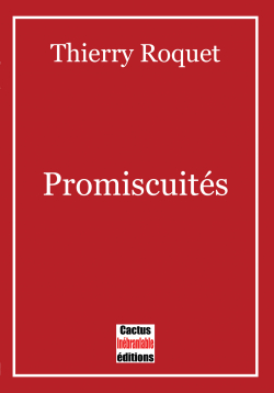 Promiscuits par Thierry Roquet