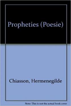 Prophties par Hermngilde Chiasson