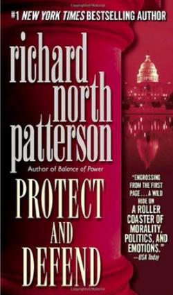 Protect and Defend par Richard North Patterson