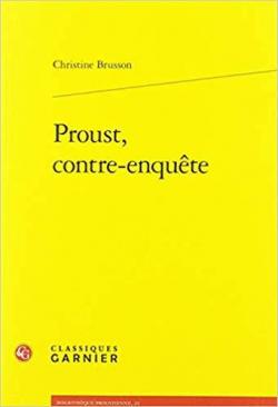 Proust contre enqute par Christine Brusson