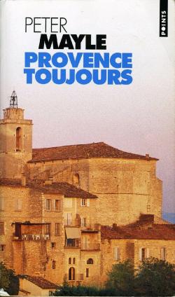 Provence Toujours par Peter Mayle