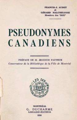 Pseudonymes canadiens par Franois-J. Audet
