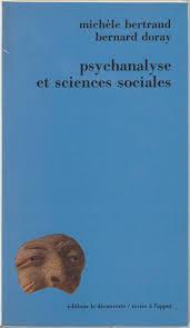 Psychanalyse et sciences sociales par Bernard Doray
