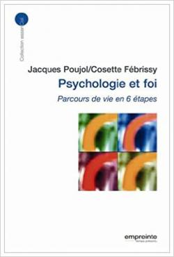 Psychologie et foi par Jacques Poujol