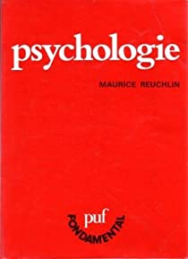 Psychologie par Maurice Reuchlin