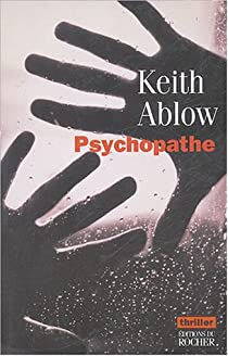 Psychopathe par Keith Ablow