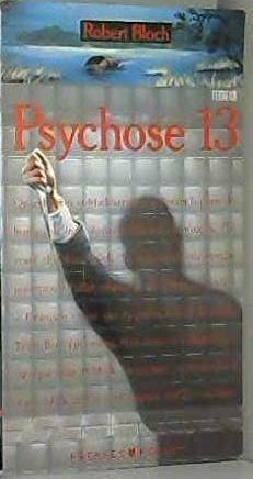 Psychose 13 par Robert Bloch