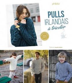 Pulls irlandais  tricoter par  Marie Claire