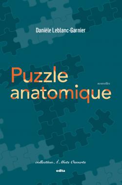 Puzzle anatomique par Danile Leblanc-Garnier