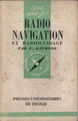 Radio navigation et radioguidage par Franois Raymond