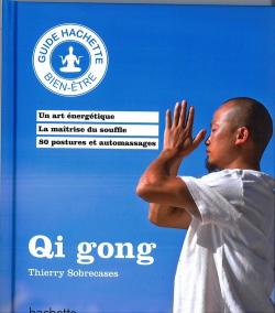 Qi Gong par Thierry Sobrecases