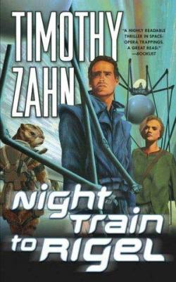 Quadrail, tome 1 : Night Train to Rigel par Timothy Zahn