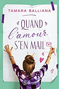 Domaine des Manons, tome 1 : Quand l'amour s'en mail par Tamara Balliana
