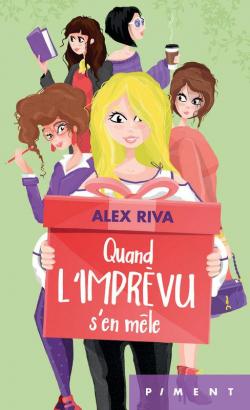 Les femmes formidables, tome 2 : Quand l'imprvu s'en mle par Alex Riva