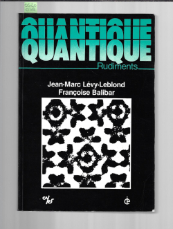 Quantique : Rudiments par Jean-Marc Lvy-Leblond