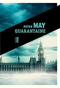 Quarantaine par Peter May