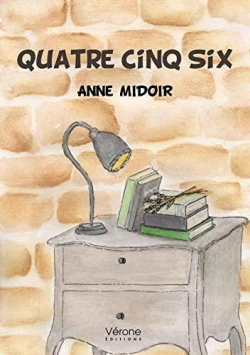 Quatre Cinq Six par Anne Midoir