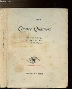 Quatre Quatuors par T.S. Eliot