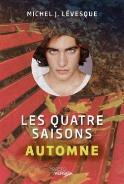 Les quatre saisons, tome 3 : Automne par Michel J. Lvesque