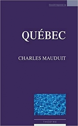 Qubec par Charles Mauduit