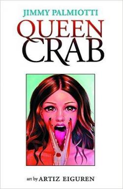 Queen Crab par Jimmy Palmiotti