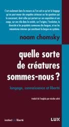 Quelle sorte de cratures sommes-nous ? par Noam Chomsky