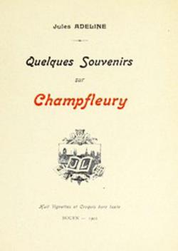 Quelques souvenirs sur Champfleury par Jules Adeline