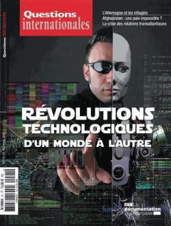 Questions internationales n91/92 : Rvolutions technologiques d'un monde  l'autre par  La Documentation Franaise