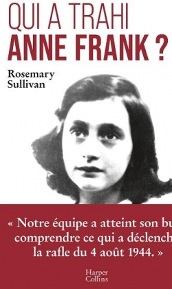 Qui a trahi Anne Frank ? par Sullivan