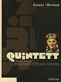 Quintett, Tome 3 : L'histoire d'Elias Cohen par Steve Cuzor