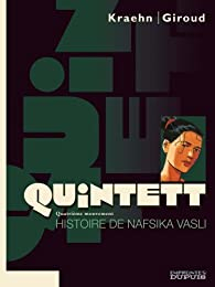 Quintett, tome 4 : Histoire de Nafsika Vasli par Jean-Charles Kraehn