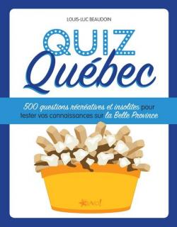 Quiz Qubec par Louis-Luc Beaudoin