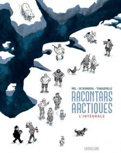 Racontars arctiques - Intégrale (BD) par Gwen de Bonneval