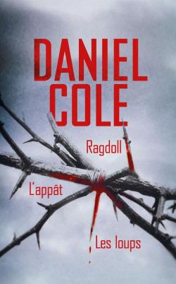 Ragdoll - L'Appt - Les Loups par Daniel Cole