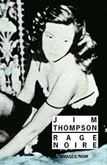 Rage noire par Jim Thompson
