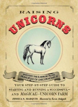 Raising Unicorns par Jessica S. Marquis