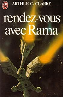Rama, tome 1 : Rendez-vous avec Rama par Arthur C. Clarke