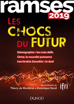 Ramses 2019 - Les chocs du futur par Institut franais des Relations internationales - (IFRI)