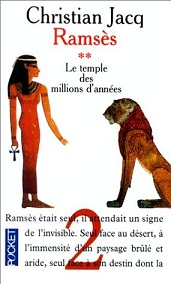 Ramsès, tome 2 : Le temple des millions d'années par Jacq