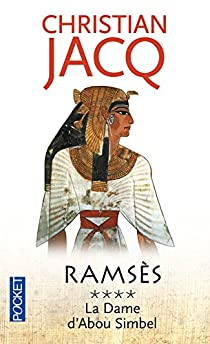 Ramsès, tome 4 : La Dame d'Abou Simbel par Jacq