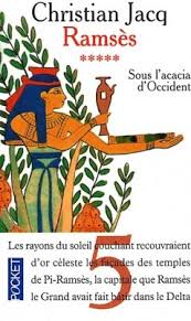 Ramsès, tome 5 : Sous l'acacia d'Occident par Jacq